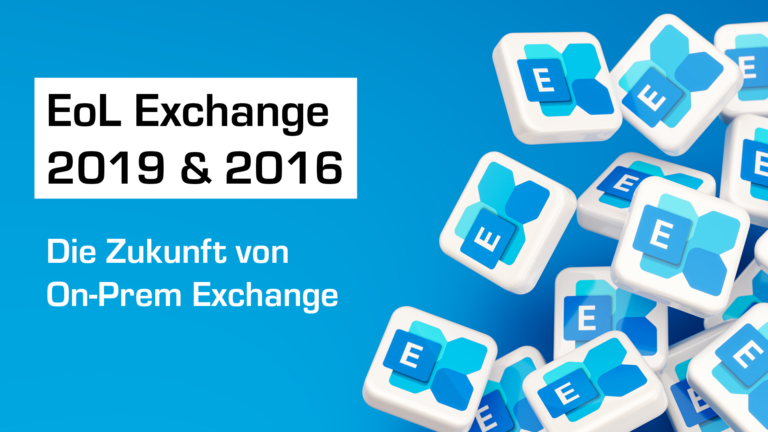 Microsoft Exchange End of Life 2019 und 2016